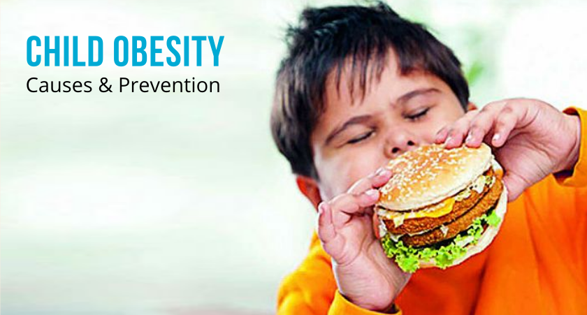 Child Obesity causes and prevention